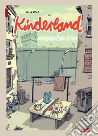 Kinderland. Un'adolescenza all'ombra del Muro libro