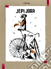 Jepi Jora libro