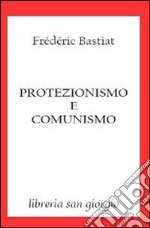 Protezionismo e comunismo libro