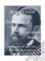 Dictionary of translation studies with terms of semiotics, psychology textology, linguistics, stylistics libro