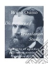 Dictionary of translation studies with terms of semiotics, psychology textology, linguistics, stylistics libro