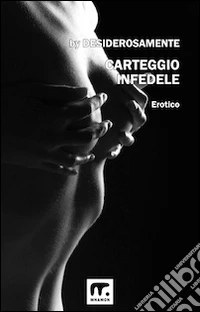Carteggio infedele