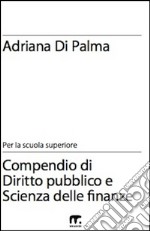 Compendio di diritto pubblico e scienza delle finanze