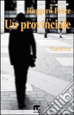 Un provinciale libro