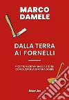 Dalla terra ai fornelli. Ricette vegetariane e vegane con la cipolla egiziana ligure libro