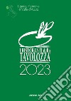 I Ristoranti della Tavolozza 2023. Liguria, Piemonte e Valle d'Aosta. Ediz. italiana, inglese e francese libro