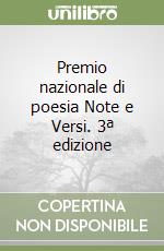 Premio nazionale di poesia Note e Versi. 3ª edizione libro