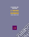Il teatro romano. Con CD-ROM libro di Todarello Nazzareno Luigi