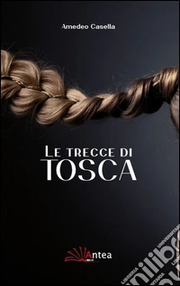 Le trecce di Tosca