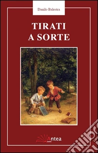 Tirati a sorte