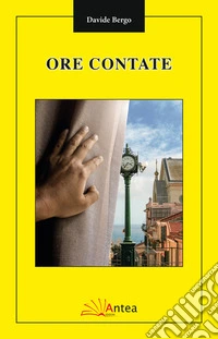 Ore contate. Nuova ediz.