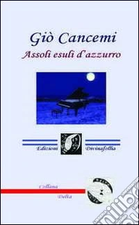 Assoli esuli d'azzurro