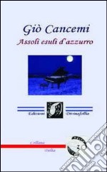 Assoli esuli d'azzurro libro