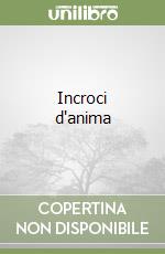 Incroci d'anima