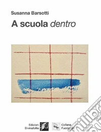 A scuola dentro