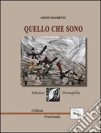 Quello che sono