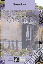 Il giardino del glicine