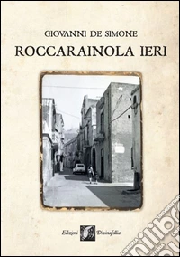 Roccarainola ieri