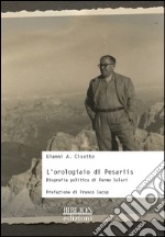 L'orologiaio di Pesariis. Biografia politica di Fermo Solari libro