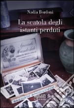 La scatola degli istanti perduti libro