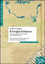 Il naviglio di Paderno. Un'opera pubblica nella Lombardia del secondo Settecento