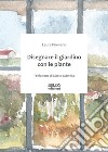 Disegnare il giardino con le piante libro