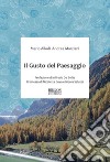 Il gusto del paesaggio libro