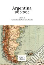 Argentina. 1816-2016