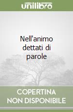 Nell'animo dettati di parole libro