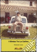 Il bimbo tra le colline libro