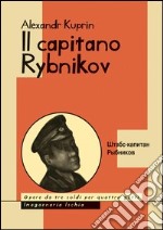 Il capitano Rybnikov libro