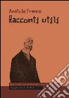 Racconti utili libro