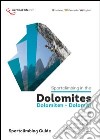 Sportclimbing in the Dolomites. Ediz. italiana, inglese e tedesca libro