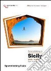 Sportclimbing in Sicily. San Vito lo Capo. Sicilia-Sizilien. Ediz. multilingue libro