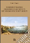 Scienze e viaggio. Ingegneri e architetti del Regno delle Due Sicilie libro di D'Angelo Fabio