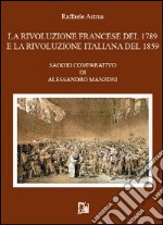 La rivoluzione francese del 1789 e la rivoluzione italiana del 1859