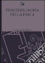 Temi di filosofia della fisica