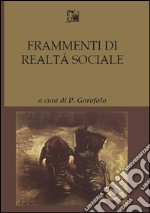 Frammenti di realtà sociale libro