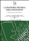 La filosofia tedesca dell'Ottocento. Vol. 3: Sentieri e percorsi all'alba del XX secolo libro