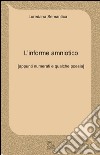 L'informe amniotico. Appunti numerati e qualche poesia libro