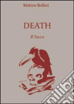 Death. Il tocco libro