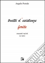 Tratti d'esistenze ferite libro