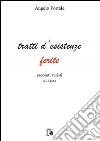 Tratti d'esistenze ferite libro di Portale Angelo