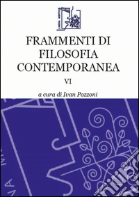 Frammenti di filosofia contemporanea. Vol. 4 libro