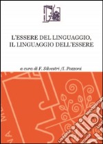 L'essere del linguaggio, il linguaggio dell'essere libro