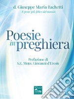 Poesie in preghiera libro