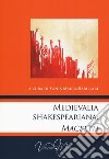 Medievalia shakespeariana: Macbeth libro