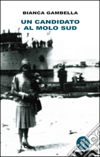 Un candidato al molo Sud libro
