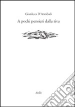 A pochi pensieri dalla riva libro