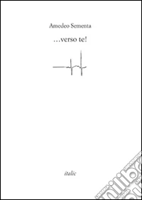 ...Verso te!
